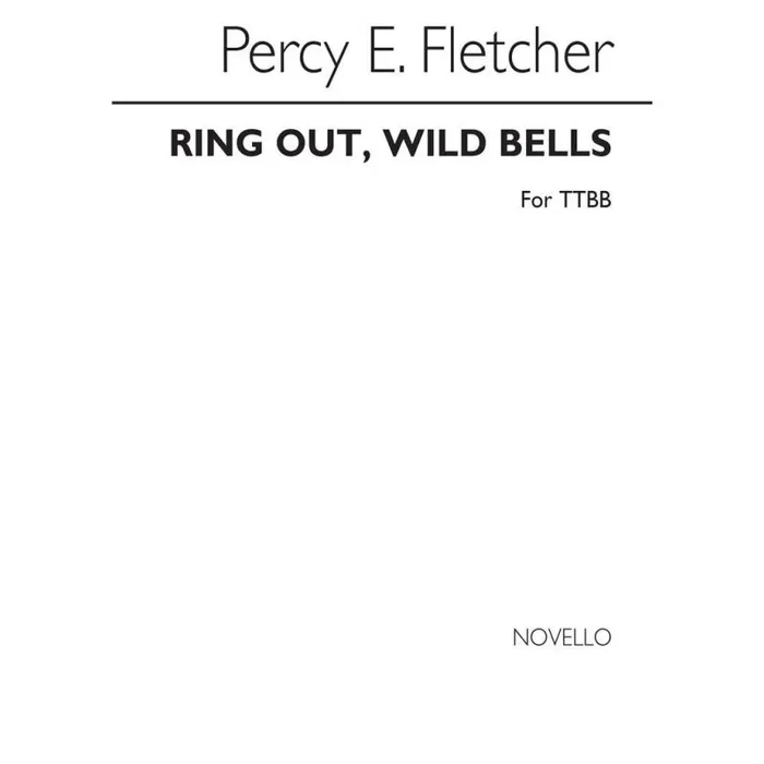 Fletcher, Percy E. – Ring Out Wild Bells