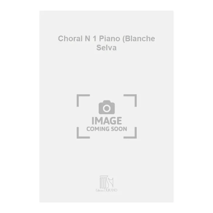 Franck, César – Choral N 1 Piano (Blanche Selva