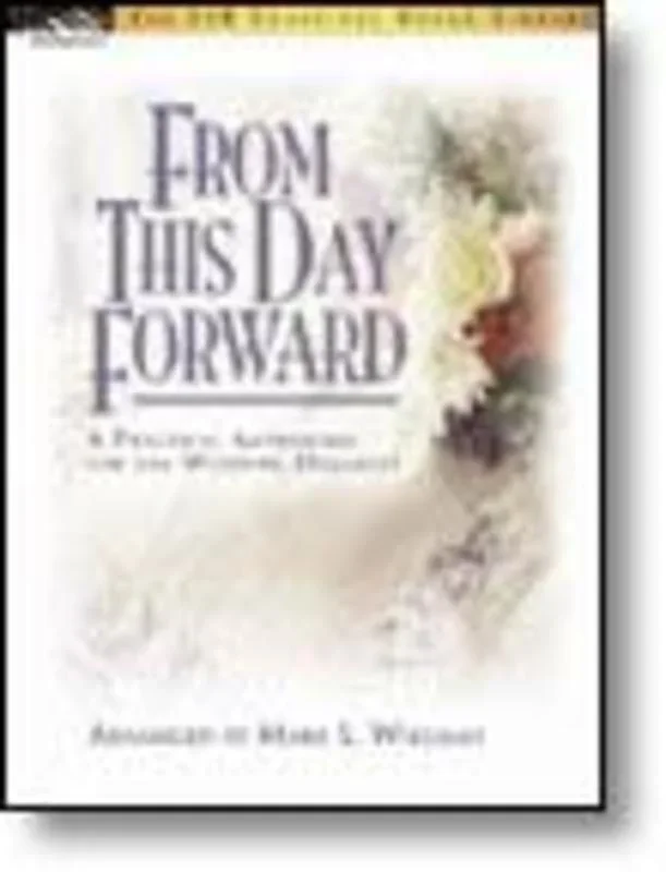 From This Day Foward (Softcover Book)