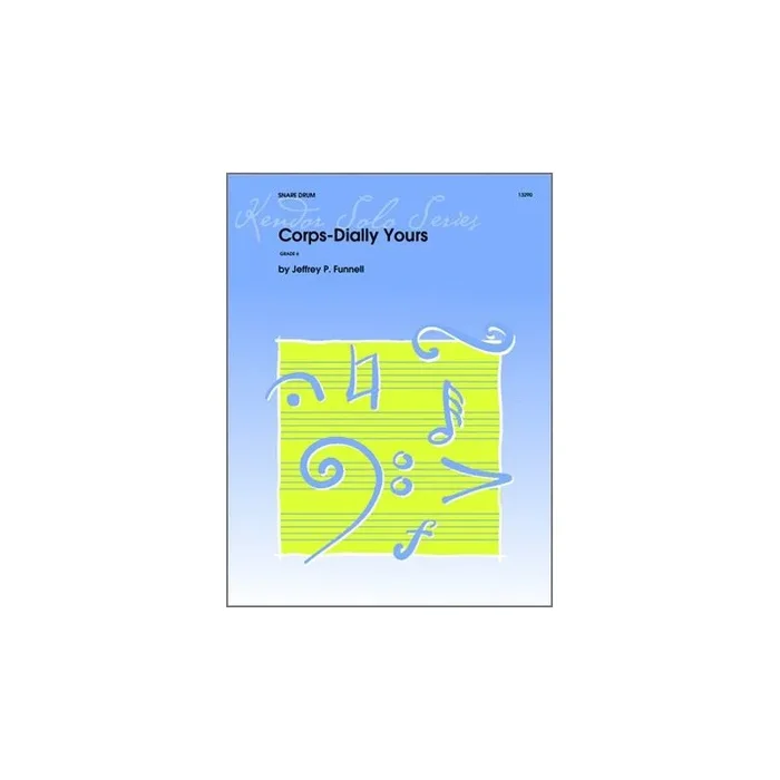 Funnell, Jeffrey P. – Corps-Dially Yours