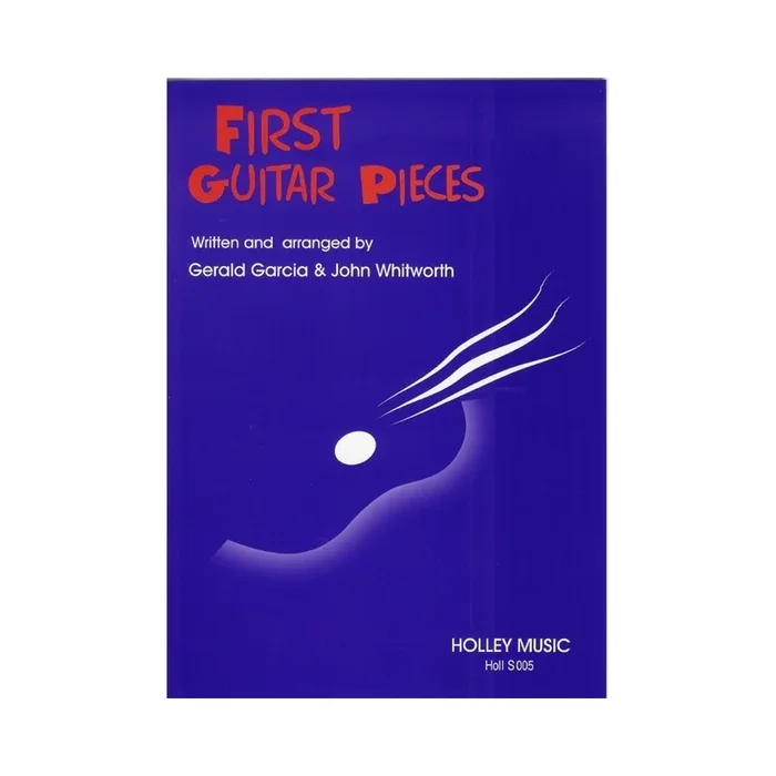 Garcia, Gerald & Whitworth, John – First Guitar Pieces