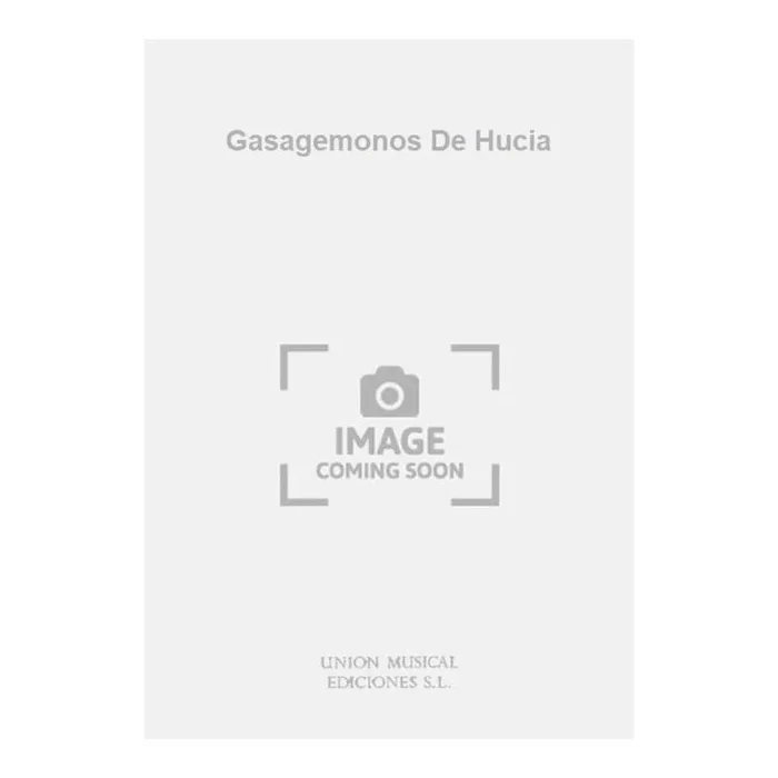 Gasagemonos De Hucia