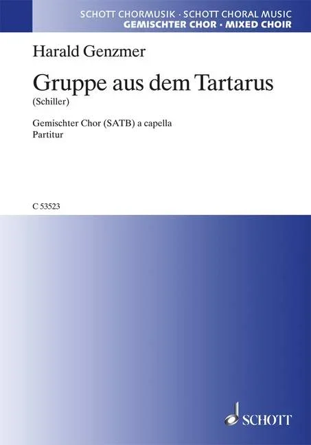 Genzmer, Harald : Genzmer, Harald : Gruppe aus dem Tartarus, – mixed choir – Schott Digital