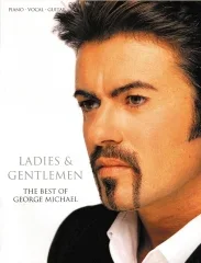 George Michael: Ladies & Gentlemen: The Best Of George Michael: Piano Vocal & Guitar