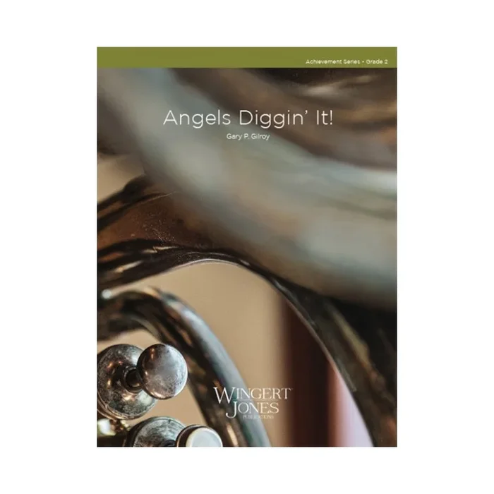 Gilroy, Gary P. – Angels Digging It