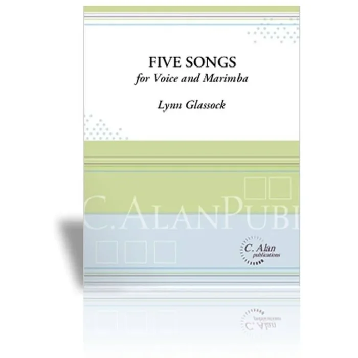 Glassock, Lynn – Five Songs For Voice and Marimba