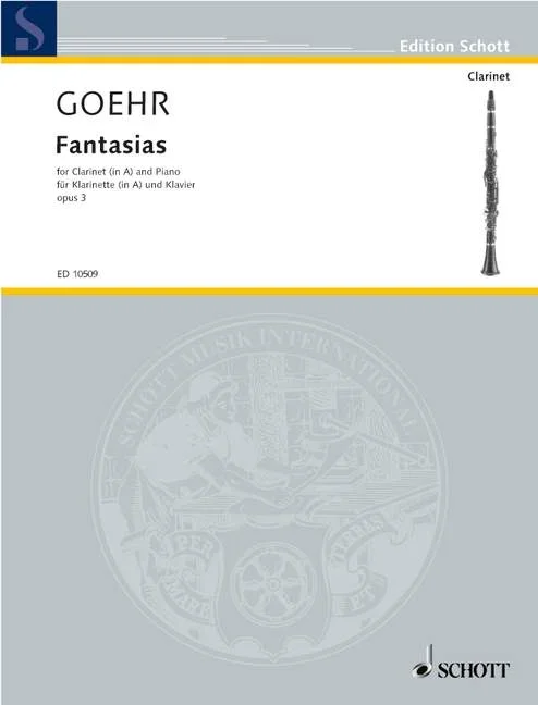 Goehr, Alexander : Goehr, Alexander : Fantasias, – clarinet and piano – Schott Digital