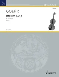 Goehr : Broken Lute
