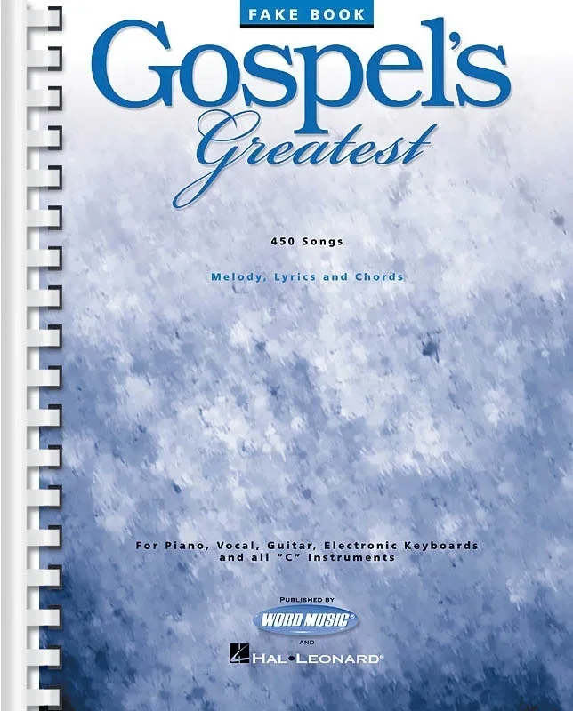 Gospels Greatest Fake Book (Spiral Bound Book)