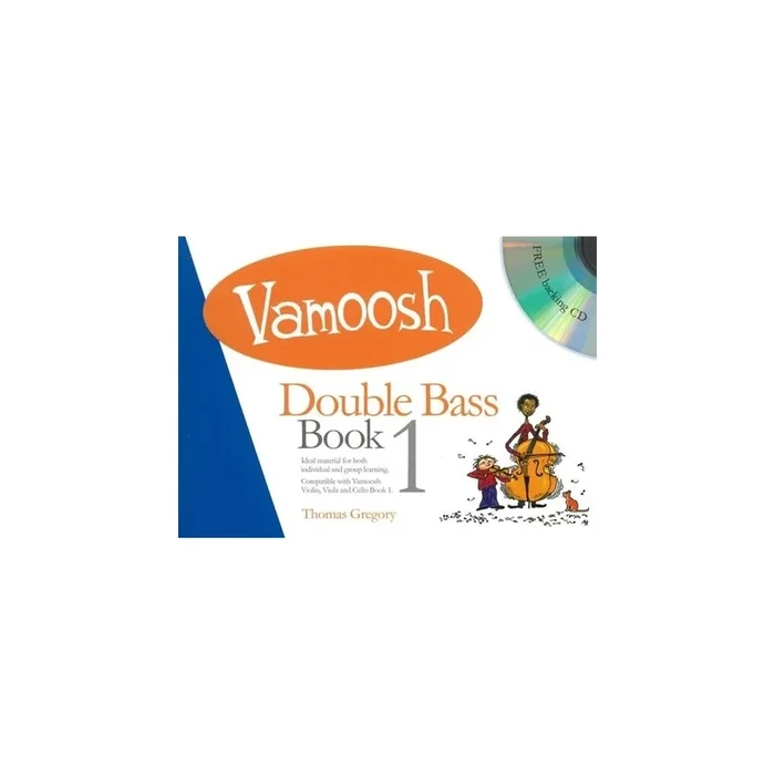 Gregory, Thomas – Vamoosh Double Bass Book 1