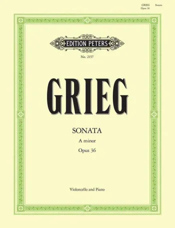 Grieg : Sonata A Minor Op.36: Cello & Piano (Peters)
