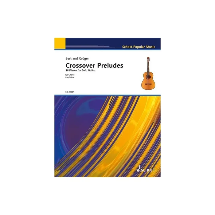 Groeger, Bertrand – Crossover Preludes