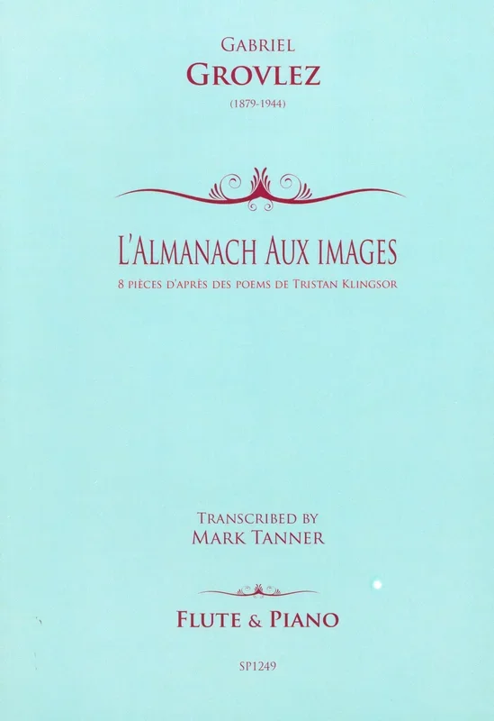 Grovlez: L’ Almanach aux Images (arr. for flute & piano)