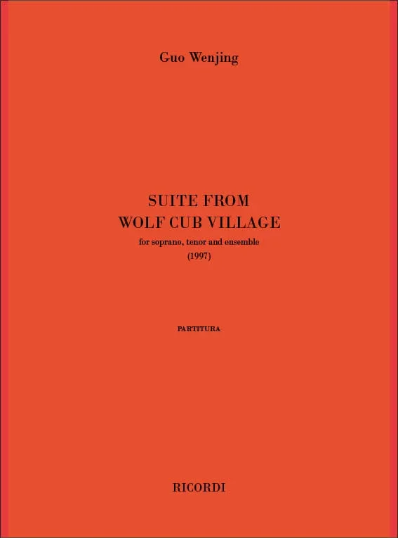Guo Wenjing: Suite From Wolf Cub Village