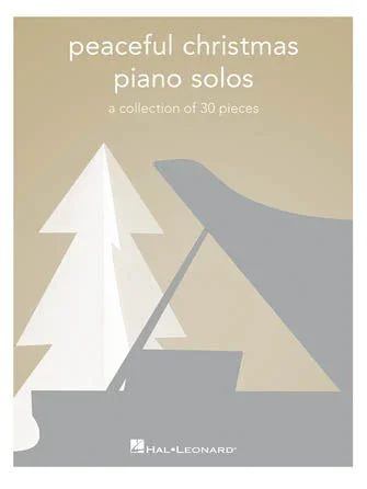 HAL LEONARD 00295379 Peaceful Christmas Piano Solos – A Collection of 30 Pieces