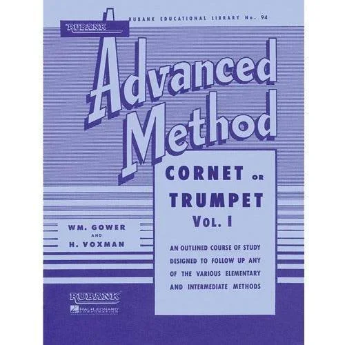 HAL LEONARD HL04470330 Rubank Advanced Method – Cornet or Trumpet, Vol. 1