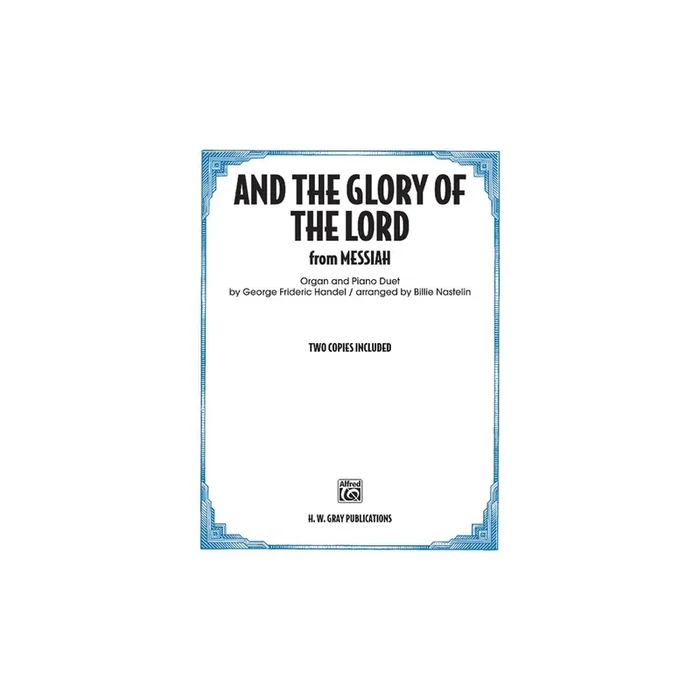 Händel, Georg Friedrich – And the Glory of the Lord (from Messiah)