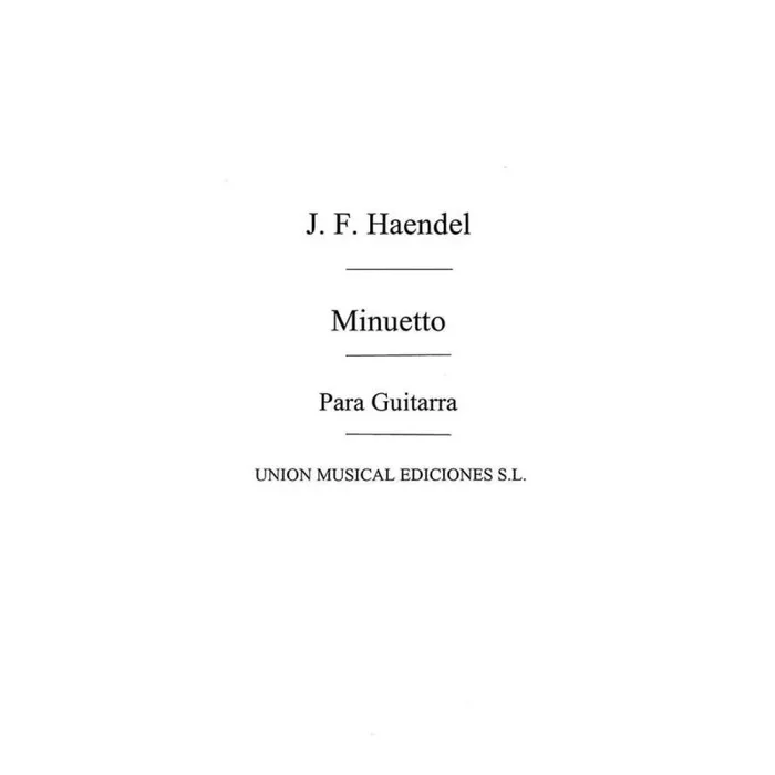 Händel, Georg Friedrich – Minuetto (Tarrega)