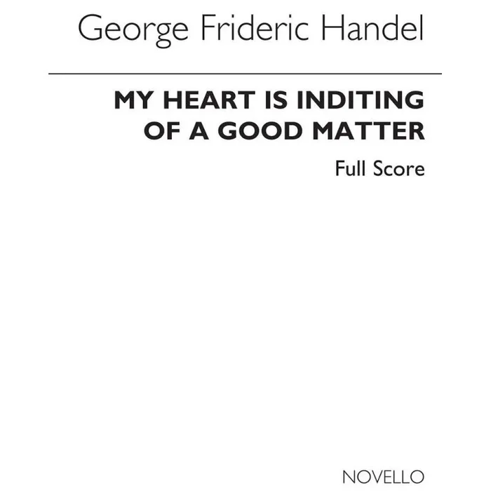 Händel, Georg Friedrich – My Heart Is Inditing (Ed. Burrows) – Full Score