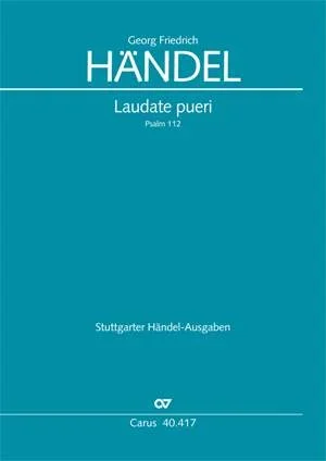 Handel : Laudate Pueri HWV237: Vocal Score (Carus)