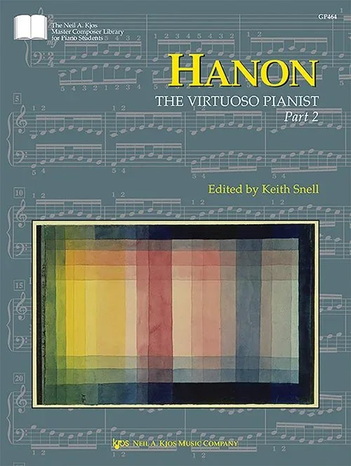 Hanon: The Virtuoso Pianist, Part 2 (Keith Snell)