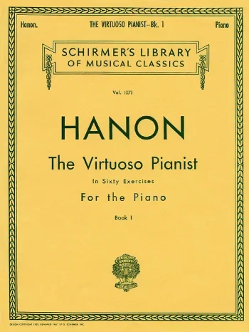 Hanon : Virtuoso Pianist In 60 Exercises: Book 1 Piano Studies (Schirmer)