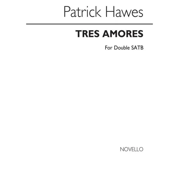 Hawes, Patrick – Tres Amores