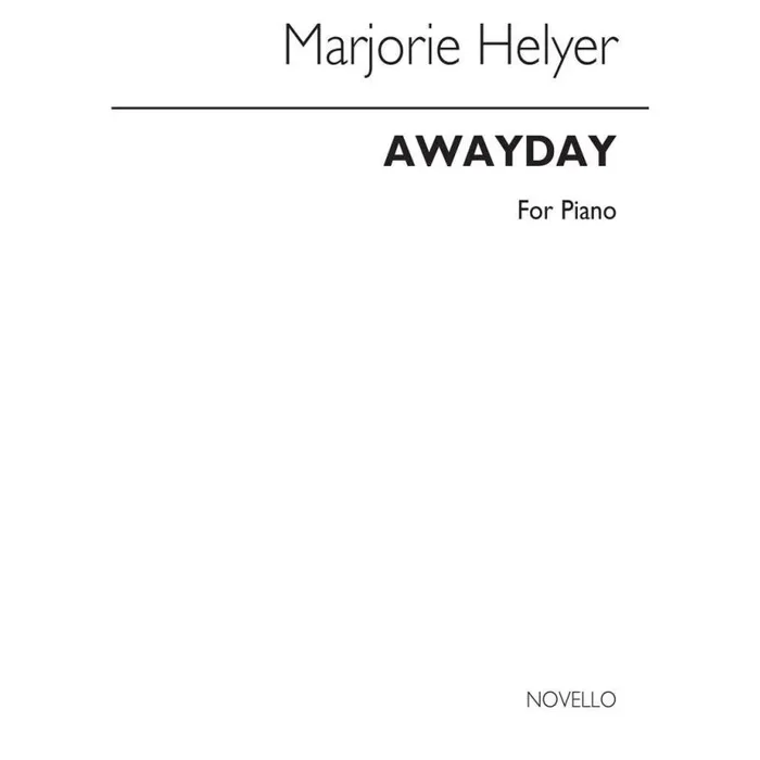 Helyer, Jack – Awayday for Piano
