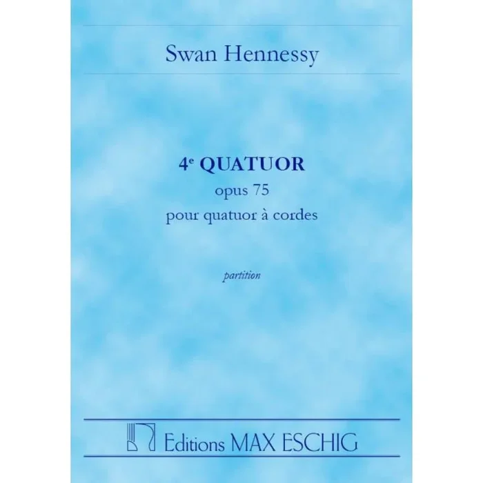 Hennessy, Swan – Quatuor N 4 Poche