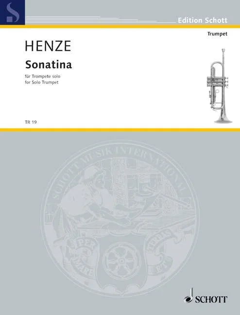 Henze, Hans Werner : Henze, Hans Werner : Sonatina, for trumpet solo – trumpet solo – Schott Digital