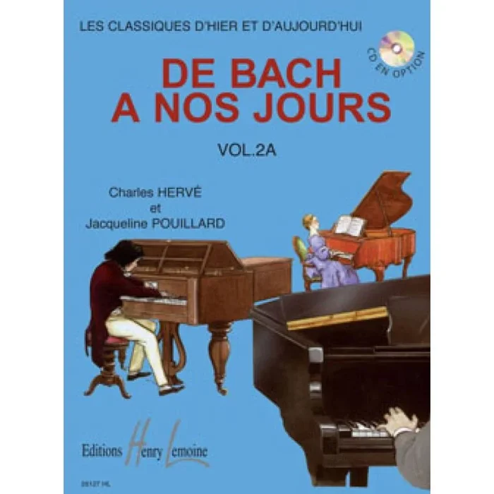 Hervé & Pouillard – De Bach A Nos Jours Vol.2A