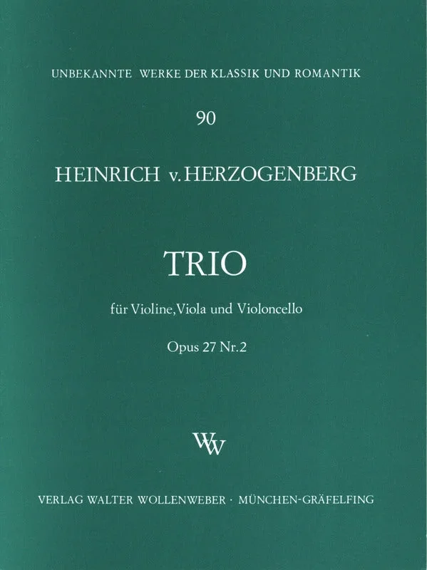 Herzogenberg: String Trio, Op. 27, No. 2