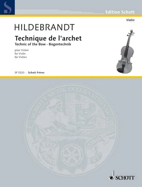 Hildebrandt, Merrick : Hildebrandt, Merrick : Technique of the Bow, – violin – Schott Digital