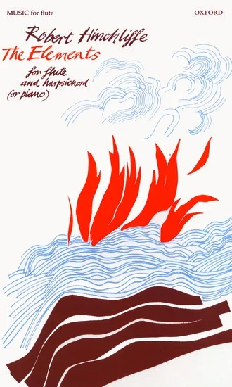 Hinchcliffe : The Elements: Flute & Piano (OUP)