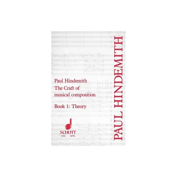 Hindemith, Paul – The Craft of Musical Composition Vol. 1
