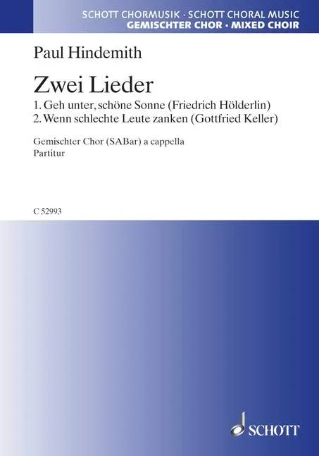 Hindemith, Paul : Hindemith, Paul : Zwei Lieder, Geh unter, schöne Sonne / Wenn schlechte Leute zanken – for three pa
