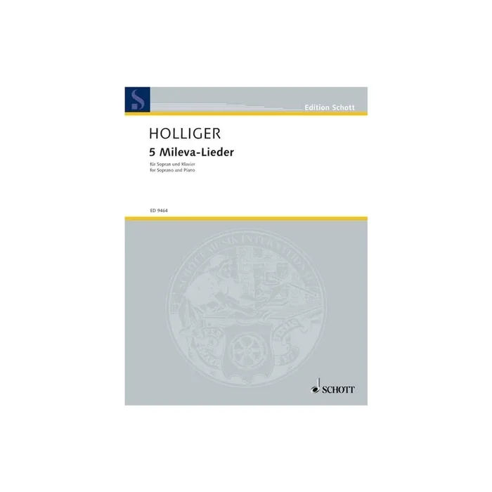 Holliger, Heinz – 5 Mileva-Lieder
