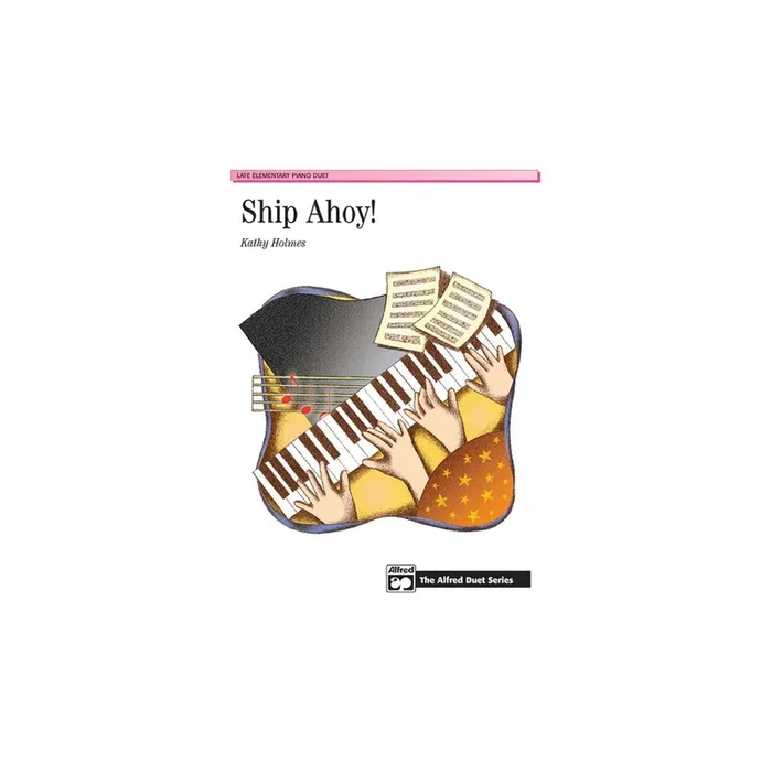 Holmes, Kathy – Ship Ahoy!