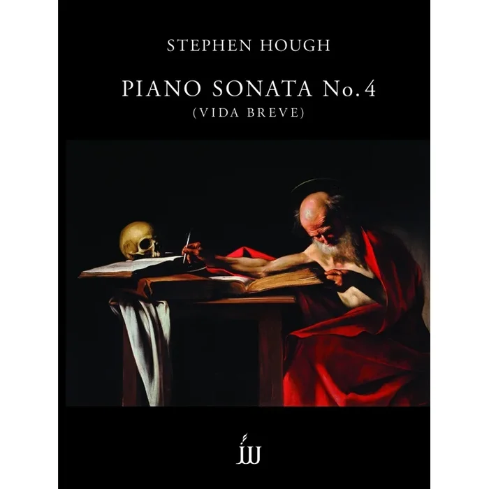 Hough, Stephen – Piano Sonata No.4 (solo piano)
