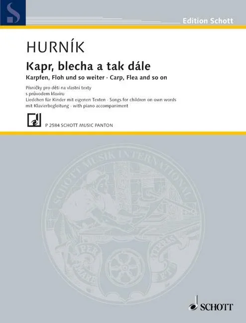 Hurník, Ilja : Hurník, Ilja : Carp, Flea and so on, Songs for children on own words – voice and piano – Schott Dig
