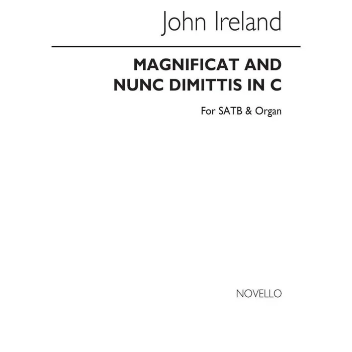 Ireland, John – Magnificat And Nunc Dimittis In C