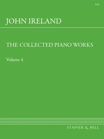 Ireland : The Collected Works For Piano Volume 4 (S&B)