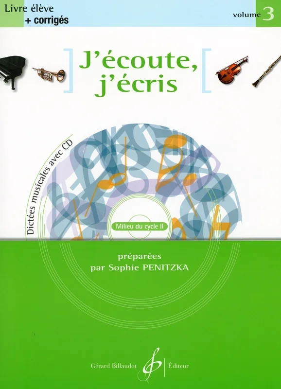 J’ecoute, j’ecris – Volume 3 (Milieu du cycle 2)