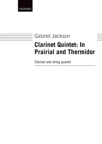 Jackson : Clarinet Quintet: In Prairial and Thermidor