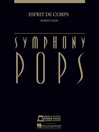 Jager: Esprit de Corps — arr. for orchestra