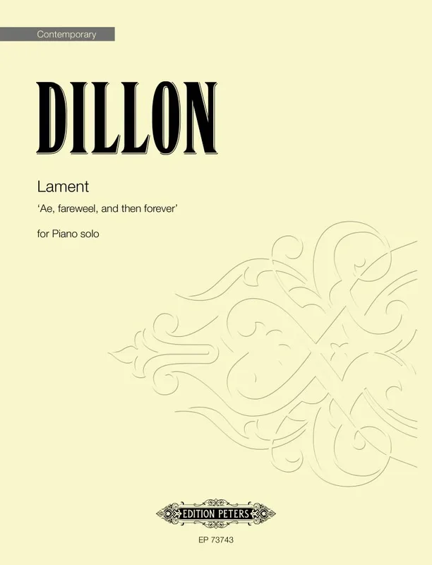 James Dillon : James Dillon : Lament (‘Ae, fareweel, and then forever’) – Piano – Faber Digital