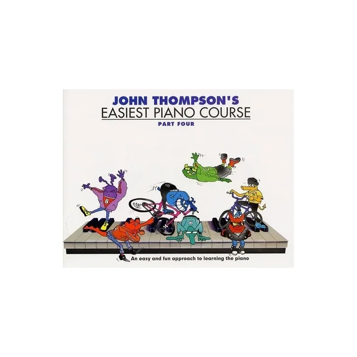 John Thompson’s Easiest Piano Course 4
