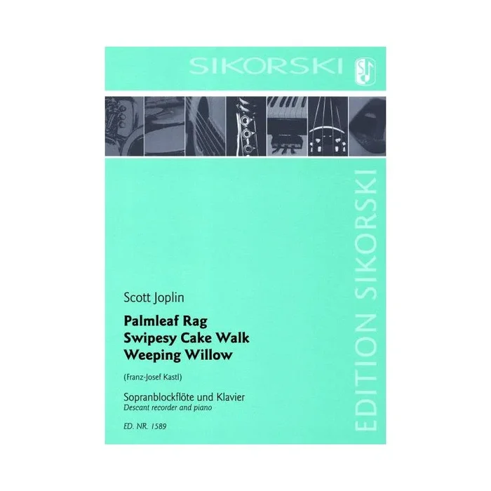 Joplin, Scott – Palmleaf Rag / Swipesy Cake Walk / Weeping Willow