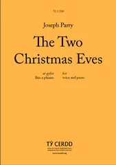 Joseph Parry : Joseph Parry : The Two Christmas Eves – Piano, Voice, High Voice – Faber Digital