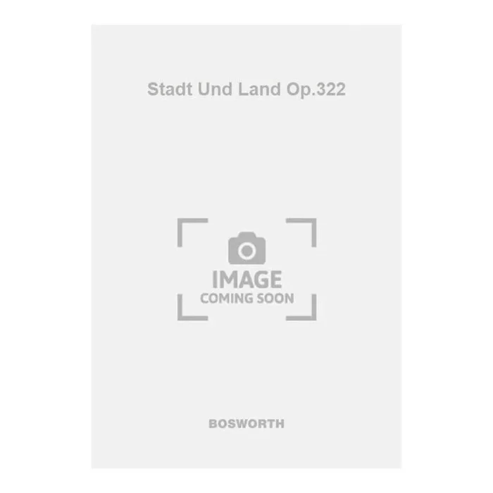 Jr., Johann Strauss – Stadt Und Land Op.322